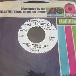 Tamiko - Don't Laugh If I Cry At Your Party mp3 album