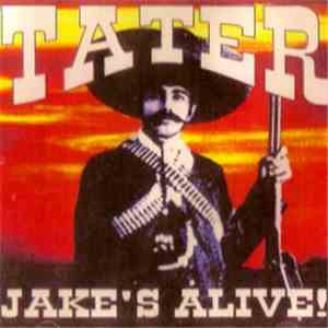 Tater  - Jake's Alive! mp3 album