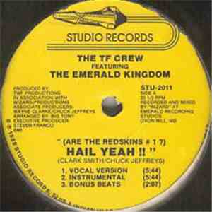 TF Crew, The / The Emerald Kingdom - Are The Redskins #1? Hail Yeah!! mp3 album