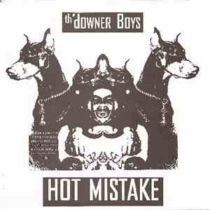 Th' Downer Boys - Hot Mistake mp3 album
