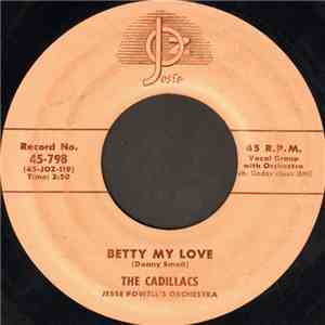 The Cadillacs - Betty My Love / Woe Is Me mp3 album