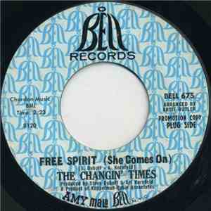 The Changin' Times - Free Spirit (She Comes On) mp3 album