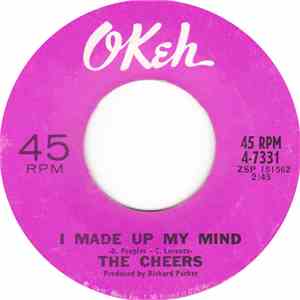 The Cheers - I Made Up My Mind / Take Me To Paradise mp3 album