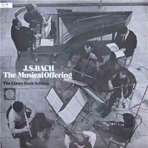 The Claves Bach Soloists - J.S. Bach, The Musical Offering mp3 album