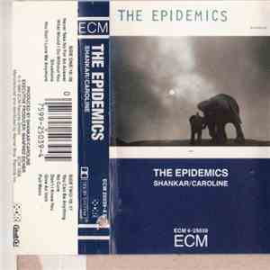 The Epidemics : Shankar / Caroline  - The Epidemics mp3 album