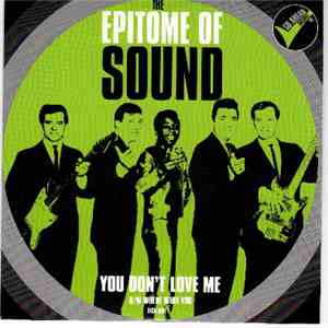 The Epitome Of Sound - You Don't Love Me mp3 album