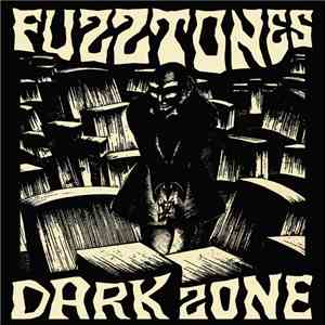 The Fuzztones - Dark Zone mp3 album