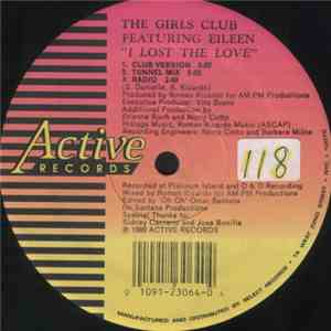 The Girls Club Featuring Eileen - I Lost The Love mp3 album