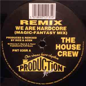 The House Crew - We Are Hardcore / Maniac (Remixes) mp3 album