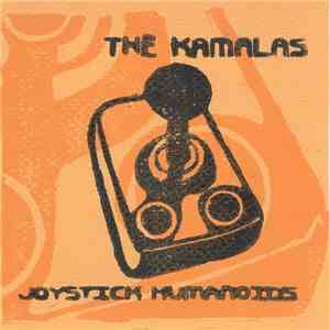 The Kamalas - Joystick Humanoids mp3 album