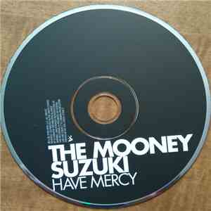 The Mooney Suzuki - Have Mercy mp3 album
