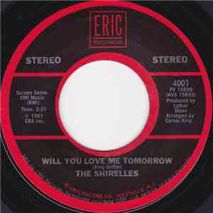 The Shirelles - Will You Love Me Tomorrow / Foolish Little Girl mp3 album
