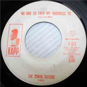 The Simon Sisters - No One To Talk My Troubles To mp3 album