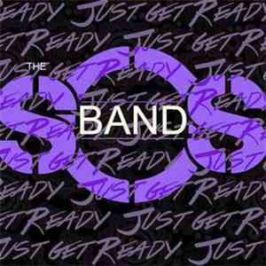 The S.O.S. Band - Just Get Ready mp3 album
