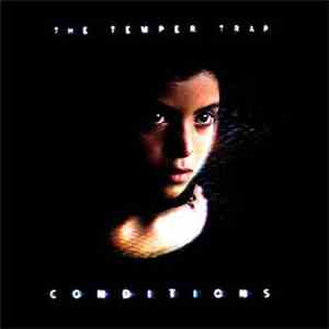 The Temper Trap - Conditions mp3 album