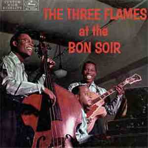 The Three Flames - At The Bon Soir mp3 album