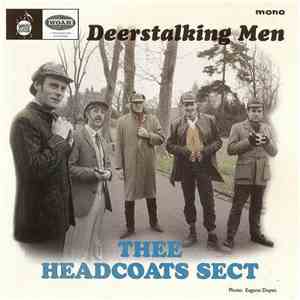 Thee Headcoats Sect - Deerstalking Men mp3 album