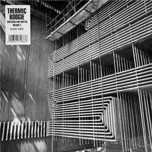 Thermic Boogie - Vastness And Matter mp3 album