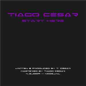 Tiago César - Start Here mp3 album