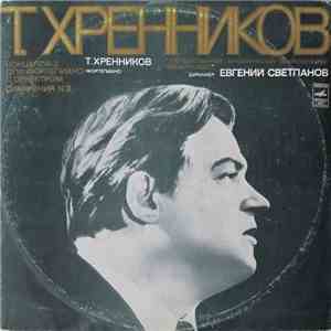 Тихон Хренников - Концерт № 2 Для Фортепиано С Оркестром • Симфония № 3 mp3 album
