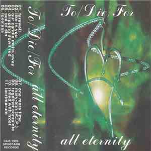 To/Die/For - All Eternity mp3 album