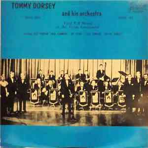Tommy Dorsey - Ford V8 Shows And The Texas Centennial mp3 album