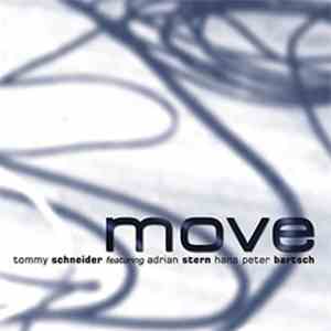 Tommy Schneider & Friends - Move mp3 album
