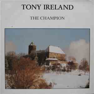 Tony Ireland - The Champion mp3 album