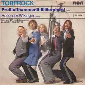 Torfrock - Presslufthammer B-B-Bernhard / Rollo, Der Wikinger mp3 album