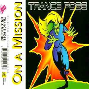 Trance Pose - On A Mission mp3 album