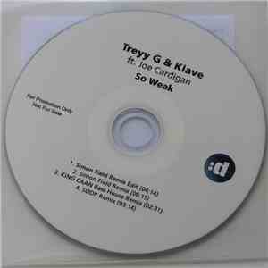 Treyy G & Klave Ft. Joe Cardigan - So Weak mp3 album