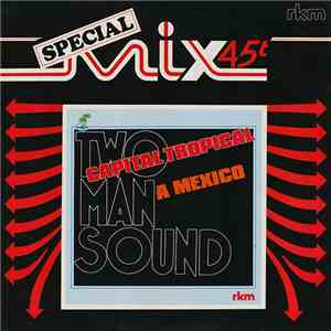 Two Man Sound - Capital Tropical mp3 album