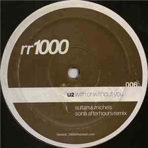 U2 - With Or Without You (Sultan & Miche's Sona Afterhours Remix) mp3 album