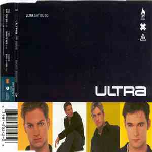 Ultra  - Say You Do mp3 album