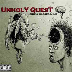 Unholy Quest - Inside A Closed Mind mp3 album
