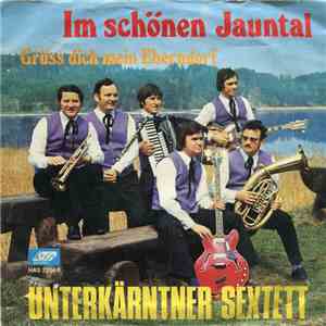Unterkärnter Sextett - Im Schönen Jauntal mp3 album