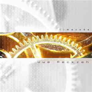 Uwe Reckzeh - Timecode mp3 album