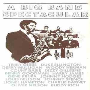Various - A Big Band Spectacular mp3 album