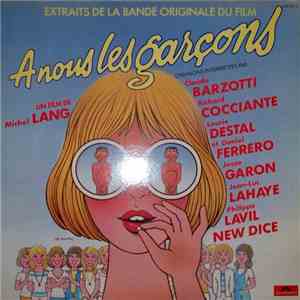 Various - A Nous Les Garçons (Extraits De La Bande Originale Du Film) mp3 album