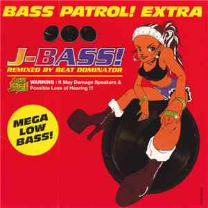 Various - Bass Patrol! Extra J-Bass! mp3 album