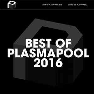 Various - Best Of Plasmapool 2016 mp3 album
