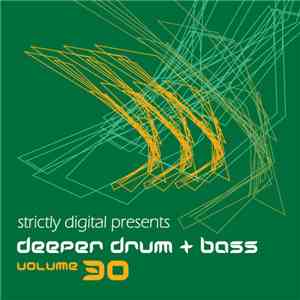 Various - Deeper Drum + Bass Volume 30 mp3 album