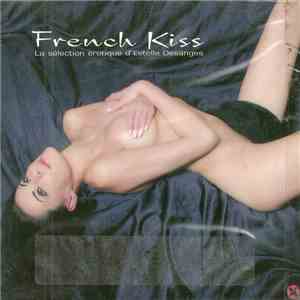 Various - French Kiss (La Sélection Érotique D'Estelle Desanges) mp3 album