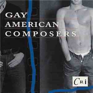 Various - Gay American Composers mp3 album