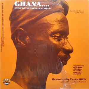Various - Ghana.... Music Of The Northern Tribes mp3 album