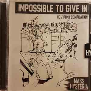 Various - Impossible To Give In - HC / Punk Compilation mp3 album