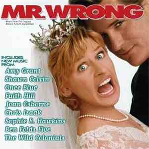 Various - Mr. Wrong [Music From The Original Motion Picture Soundtrack] mp3 album