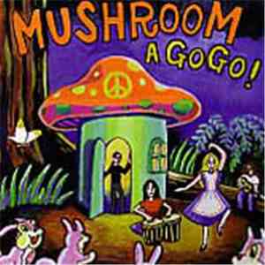 Various - Mushroom A Go Go! mp3 album