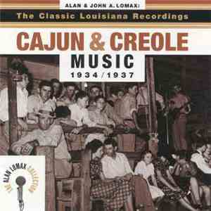 Various - The Classic Louisiana Recordings • Cajun & Creole Music 1934/1937 mp3 album