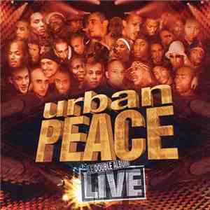 Various - Urban Peace - Le Double Album Live mp3 album